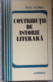 CONTRIBUTII DE ISTORIE LITERARA-PAVEL FLOREA