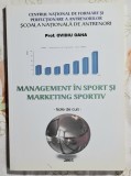 Management in sport si marketing sportiv - Prof. Ovidiu Oana