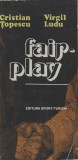 Cristian Topescu, Virgil Ludu - Fair-play, 1980