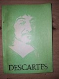 Descartes. Discurs despre metoda de a ne conduce bine ratiunea si a cauta adevarul in stiinte- Rene Descartes