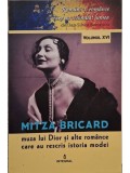 Dan-Silviu Boerescu - Mitza Bricard muza lui Dior si alte romance care au rescris istoria modei (Editia: 2018)