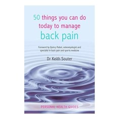 50 Things You Can Do Today To Manage Back Pain