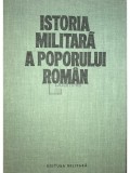 Vasile Milea (coord.) - Istoria militară a poporului rom&acirc;n, vol. 3 (editia 1987)