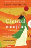 Cumpara ieftin Cantecul Muntilor, Nguyen Phan Que Mai - Editura Nemira