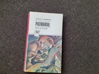 PISTRUIATUL - FRANCISC MUNTEANU P9 foto