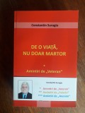 Amintiri de veteran + alte 2 carti - Constantin Surugiu / R4P2F, Alta editura