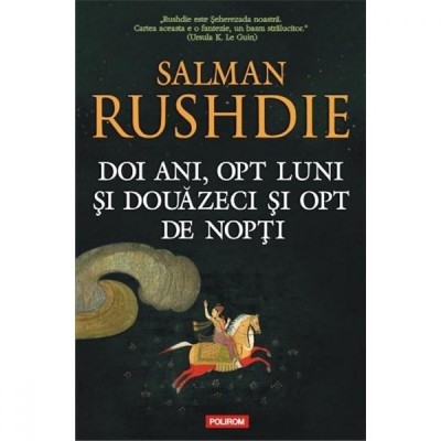Doi ani, opt luni si douazeci si opt de nopti - Salman Rushdie foto