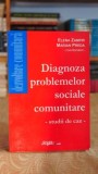 Diagnoza problemelor social comunitare | Elena Zamfir, Marian Preda | Editura Expert | An 2000 | 450 Pagini | Studiu Psihologie Sociologie