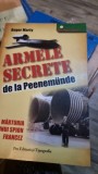 Armele secrete de la Peenemunde , Roger Marty