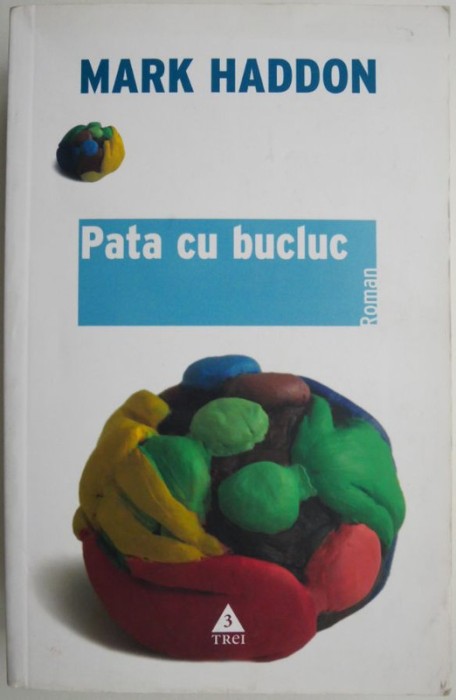 Pata cu bucluc &ndash; Mark Haddon