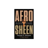 Afro Sheen: How I Revolutionized an Industry, from Soul Train to Wall Street