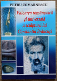 Valoarea romaneasca si universala a sculpturii lui Constantin Brancusi, 2015