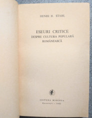 Henri H. Stahl - Eseuri critice despre cultura populara romaneasca foto