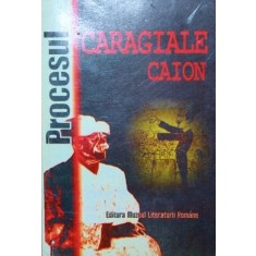 PROCESUL CARAGIALE CAION