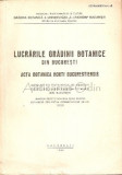 Lucrarile Gradinii Botanice Din Bucuresti - Ion T. Tarnavschi, Vasile Diaconescu, 1972, Stefan Zweig