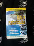 Jethro Kloss - Biblia naturistului