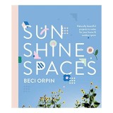 Sunshine Spaces DIY Home Outdoor Decoratiuni Plante Gradina Carte Engleza Beci Orpin Carti pentru Copii