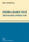 Istoria Haiku-ului - Zece haijini si poezia lor