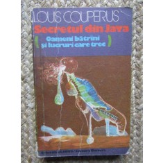 Secretul din Java [Oameni batrani si lucruri care trec] - Louis Couperus, 1975