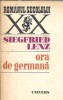 Ora de germana, Siegfried Lenz, Editura Univers, Roman Secolul XX, 1972, 512 pagini, Literatura straina, Editie veche