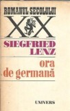 Ora de germana, Siegfried Lenz, Editura Univers, Roman Secolul XX, 1972, 512 pagini, Literatura straina, Editie veche