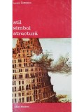 Lorenz Dittmann - Stil. Simbol. Structura (Editia: 1988)