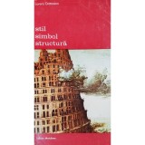 Lorenz Dittmann - Stil. Simbol. Structura (Editia: 1988)