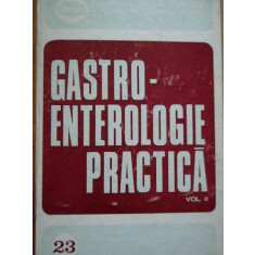 Gastroenterologie Practica Vol.ii - C. Stanciu ,283793