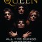 Queen All the Songs: The Story Behind Every Track