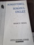 Romantismul. Romanul Englez - Marcu Beza