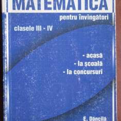 Matematica pentru invingatori clasele III-IV