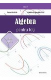Algebra pentru toti - Clasa 9 - Petre Nachila, Catalin Eugen Nachila