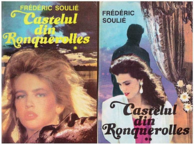 Frederic Soulie - Castelul din Ronquerolles - vol. I, II - 127943 foto