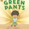 Green Pants