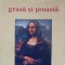 GRASA SI PROASTA. POVESTIRI-RODICA OJOG-BRASOVEANU-262010
