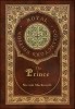 The Prince (Royal Collector&#039;s Edition) (Annotated) (Case Laminate Hardcover with Jacket)