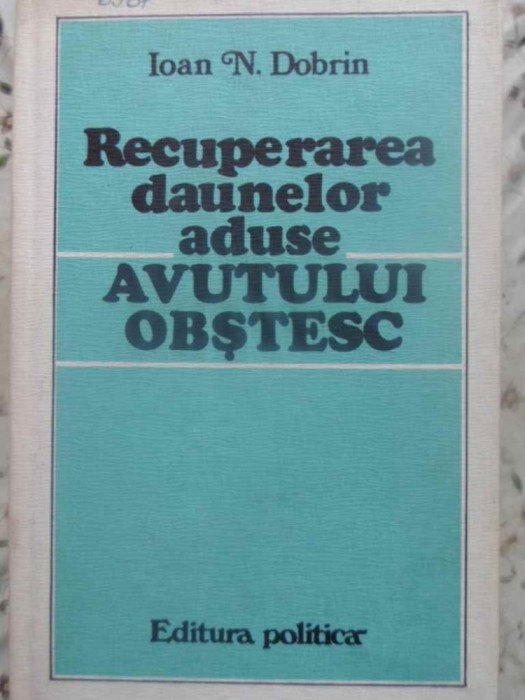 RECUPERAREA DAUNELOR ADUSE AVUTULUI OBSTESC-IOAN N. DOBRIN-231010