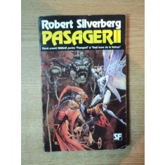 PASAGERII de ROBERT SILVERBERG , 1994
