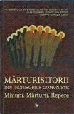 Marturisitorii din inchisorile comuniste. Minuni, marturii, repere