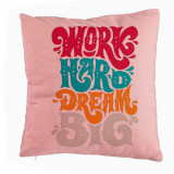 Perna Decorativa, Model Work Hard Dream Big, 40x40 cm, Roz, Husa Detasabila, Burduf