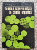 Tehnica Experimentala In Chimia Organica - Iuliu Pogany, Mircea Banciu ,552894