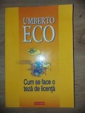 Cum se face o teza de licenta- Umberto Eco
