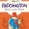 Paddington Here and Now