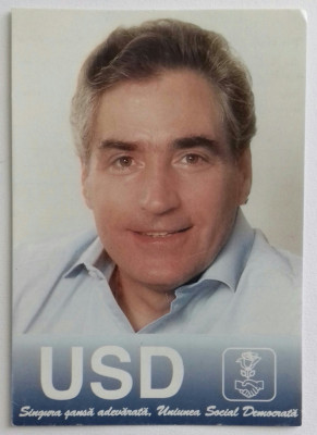 CARTE POSTALA CU PETRE ROMAN - CANDIDAT LA PRESEDINTIA ROMANIEI 1996 foto