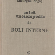 Mica enciclopedie de boli interne (Gheorghe Mogos)