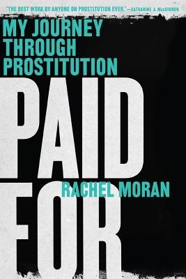 Paid for: My Journey Through Prostitution foto