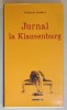 JURNAL LA KLAUSENBURG de OCTAVIAN HOANDRA , VERSURI , 2011