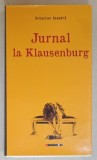 JURNAL LA KLAUSENBURG de OCTAVIAN HOANDRA , VERSURI , 2011