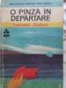 O Panza in Departare - Valentin Kataev, Editura Ion Creanga 1974, Colectia Biblioteca pt Toti Copiii, Carte Copii, Povesti, 310 Pagini