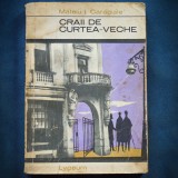 Cumpara ieftin CRAII DE CURTEA-VECHE - MATEIU I. CARAGIALE - LYCEUM